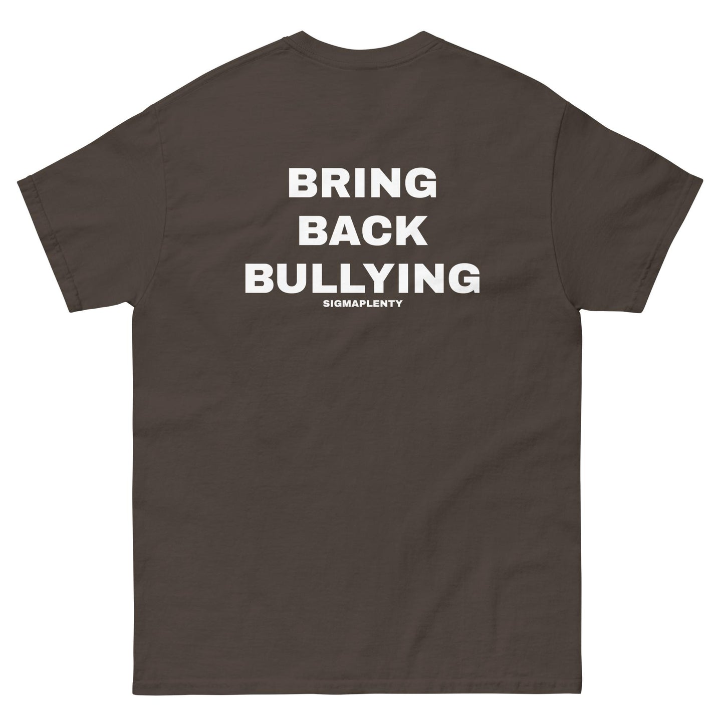 BRING BACK BULLYING TEE