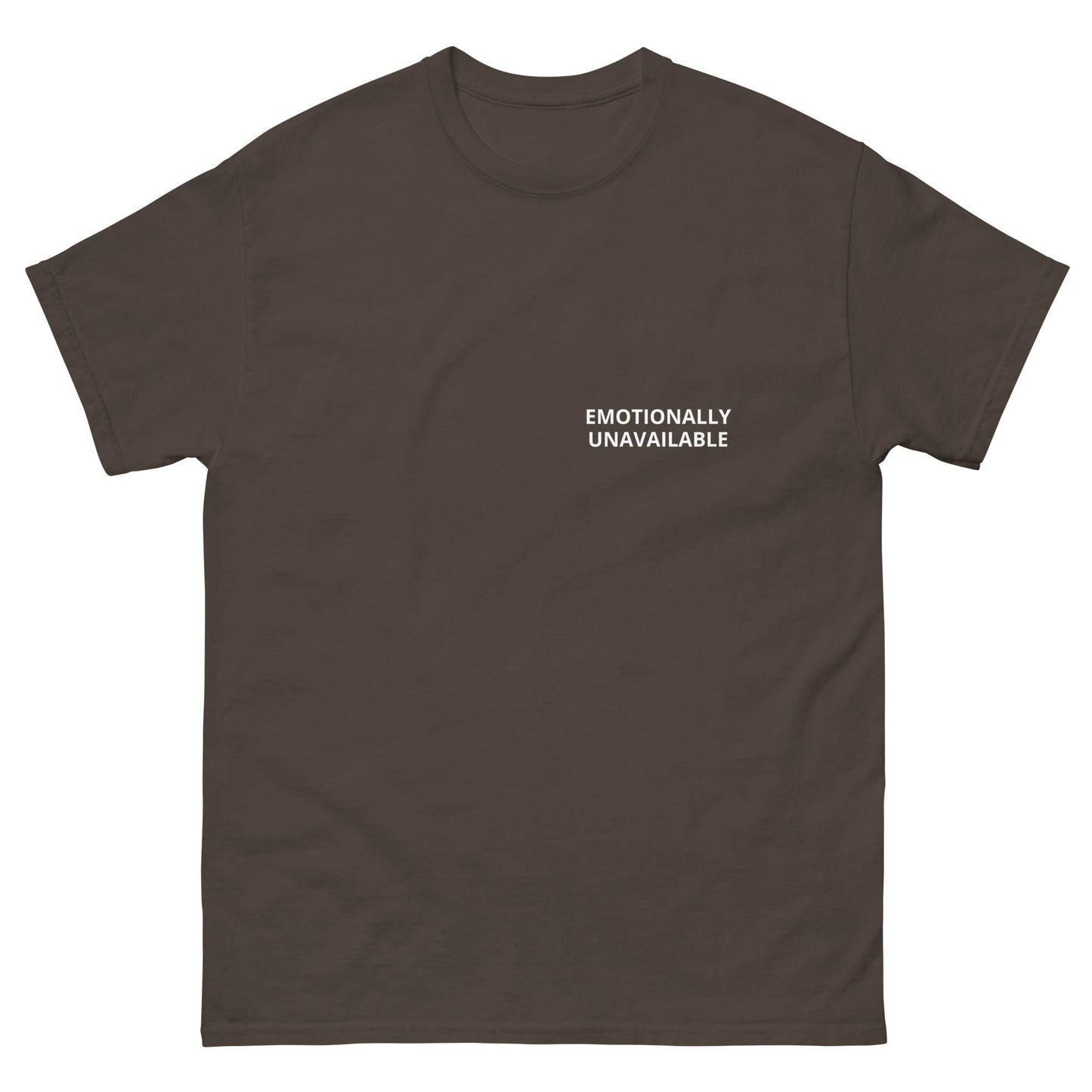 EMOTIONALLY UNAVAILABLE TEE